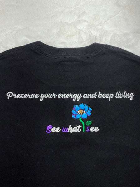 Swis Black T-shirt (Preserve Your Energy and Keep Living)